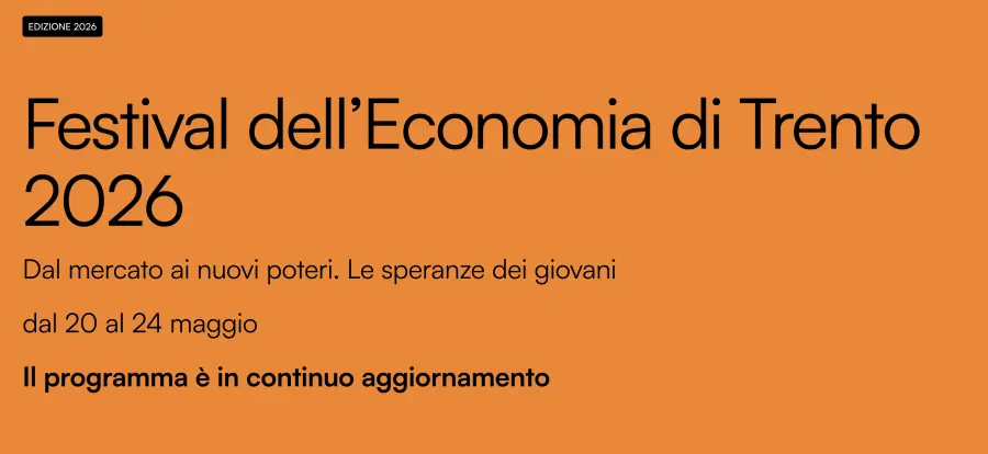 Festival dell’Economia di Trento, al via la 21esima edizione con oltre 700 ospiti